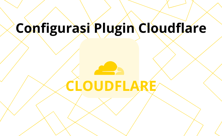 Cara Setting Plugin Cloudflare di WordPress